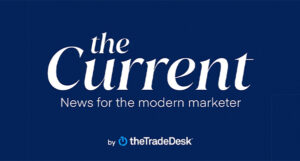 Blue and white logo that says "The Current "News for the modern marketer.